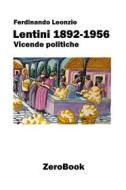 Ebook Lentini 1892-1956 di Ferdinando Leonzio edito da ZeroBook Edizioni