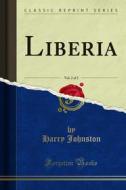 Ebook Liberia di Harry Johnston edito da Forgotten Books