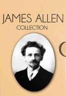 Ebook James Allen Collection di James Allen edito da Enhanced Media Publishing