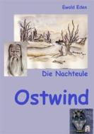 Ebook Die Nachteule di Ewald Eden edito da Books on Demand