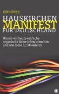 Ebook Hauskirchen-Manifest für Deutschland di Keith Smith edito da GloryWorld-Medien