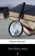 Ebook The Devil Man di Edgar Wallace edito da Ktoczyta.pl