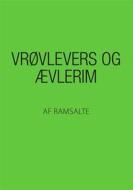 Ebook Vrøvlevers og ævlerim di Ramsalte Ramsalte edito da Books on Demand