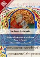 Ebook Storia della letteratura italiana del cav. Abate Girolamo Tiraboschi – Tomo 6. – Parte 2 di Girolamo Tiraboschi edito da E-text