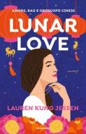 Ebook Lunar love di Kung Jessen Lauren edito da Mondadori
