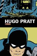 Ebook L' ombra di Pratt Hugo edito da Rizzoli Lizard
