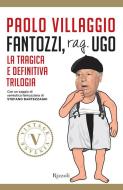 Ebook Fantozzi, rag. Ugo di Villaggio Paolo edito da Rizzoli