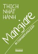 Ebook Mangiare in consapevolezza di Thich Nhat Hanh edito da Terra Nuova Edizioni