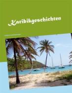 Ebook Karibikgeschichten di Gert Heinstein edito da Books on Demand