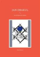 Ebook Jan Drakul di Julia Helmert edito da Books on Demand