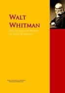 Ebook The Collected Works of Walt Whitman di Walt Whitman, Anne Burrows Gilchrist edito da PergamonMedia