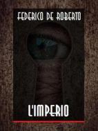 Ebook L'imperio di Federico De Roberto edito da Bauer Books