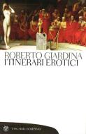 Ebook Itinerari erotici di Giardina Roberto edito da Bompiani