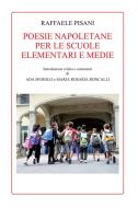 Ebook Poesie napoletane per le scuole elementari e medie di Raffaele Pisani edito da Raffaele Pisani