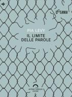 Ebook Il limite delle parole (Audio-eBook) di Pia Levy edito da Antonio Tombolini Editore