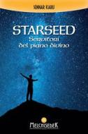Ebook Starseed di Sennar Karu edito da Melchisedek Edizioni