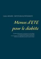 Ebook Menus d&apos;été pour le diabète di Cédric Ménard edito da Books on Demand