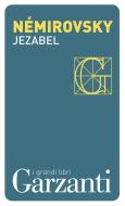 Ebook Jezabel di Irène Némirovsky edito da Garzanti classici
