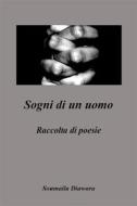 Ebook Sogni di un uomo di Soumaila Diawara edito da Youcanprint