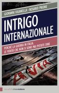 Ebook Intrigo internazionale di Giovanni Fasanella, Rosario Priore edito da Chiarelettere