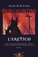 Ebook Magdeburg. L'Eretico di Alan D. Altieri edito da Corbaccio