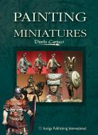 Ebook Painting Miniatures di Cartacci Danilo edito da Auriga Publishing
