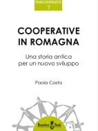 Ebook Cooperative in Romagna di Paola Casta edito da Homeless Book