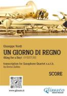 Ebook Un giorno di regno - Saxophone Quartet (score) di Giuseppe Verdi, a cura di Enrico Zullino edito da Glissato Edizioni Musicali