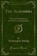 Ebook The Alhambra di Washington Irving edito da Forgotten Books