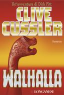 Ebook Walhalla di Clive Cussler edito da Longanesi