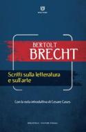 Ebook Scritti sulla letteratura e sull’arte di Bertolt Brecht edito da Meltemi