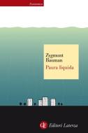 Ebook Paura liquida di Zygmunt Bauman edito da Editori Laterza