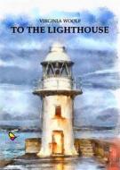 Ebook To the lighthouse di Virginia Woolf edito da GAEditori