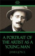 Ebook A Portrait of the Artist as a Young Man di James Joyce edito da Perennial Press