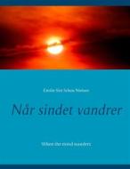 Ebook Når sindet vandrer di Emilie Slot Schou Nielsen edito da Books on Demand