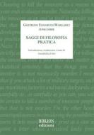 Ebook Saggi di filosofia pratica di Gertrude Elisabeth Margaret Anscombe, Annabella d'Atri edito da Biblion Edizioni