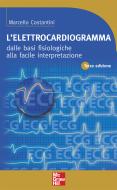 Ebook L'elettrocardiogramma di Costantini Marcello edito da McGraw-Hill Education (Italy)