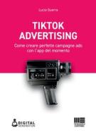 Ebook Tik Tok Advertising di Lucia Guerra edito da Maggioli Editore