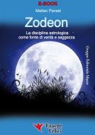 Ebook Zodeon di Matteo Pavesi edito da Essere felici
