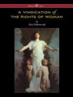 Ebook A Vindication of the Rights of Woman di Mary Wollstonecraft edito da Wisehouse Classics