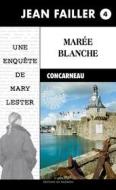 Ebook Marée blanche di Jean Failler edito da Palémon