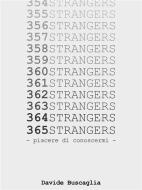 Ebook 365strangers di Davide Buscaglia edito da Davide Buscaglia