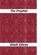 Ebook The Prophet di Khalil Gibran edito da Enrico Conti