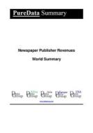 Ebook Newspaper Publisher Revenues World Summary di Editorial DataGroup edito da DataGroup / Data Institute