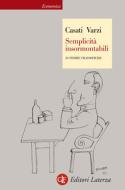 Ebook Semplicità insormontabili di Roberto Casati, Achille C. Varzi edito da Editori Laterza