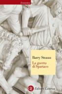 Ebook La Guerra di Spartaco di Barry Strauss edito da Editori Laterza