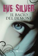 Ebook Il bacio del demone di Eve Silver edito da Fanucci Editore