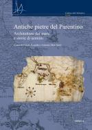 Ebook Antiche pietre del Parentino di Autori Vari edito da Viella Libreria Editrice