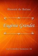 Ebook Eugénie Grandet di Honoré de Balzac edito da Classica Libris