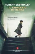 Ebook Il tabaccaio di Vienna di Robert Seethaler edito da Beat